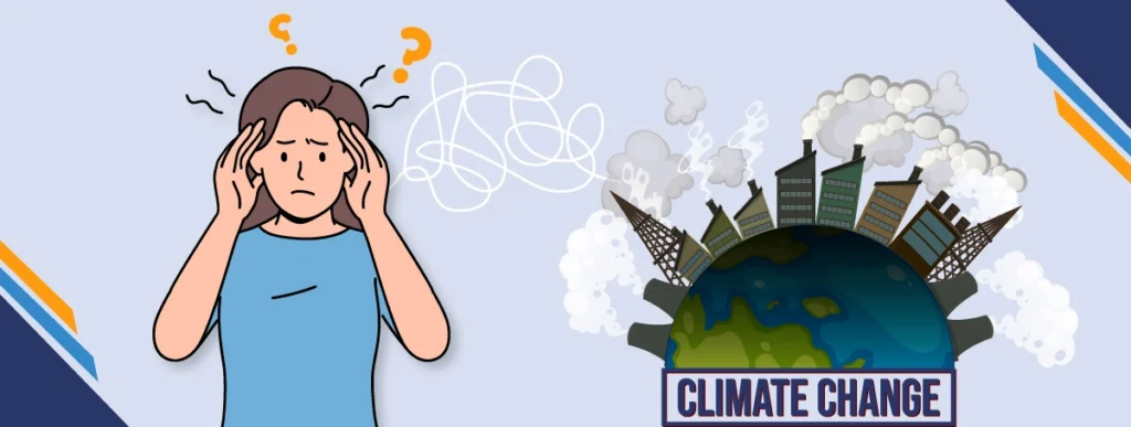 How is climate change affecting Our mental health?