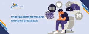 Understanding Mental and Emotional Breakdown(banner)