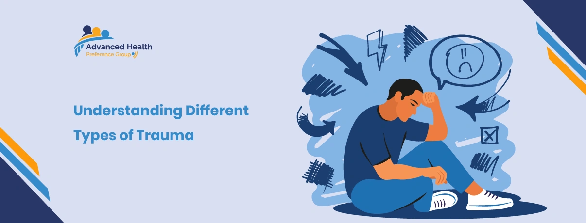 Understanding Different Types of Trauma