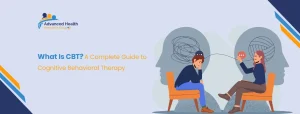 What Is CBT A Cognitive Behavioral Therapy